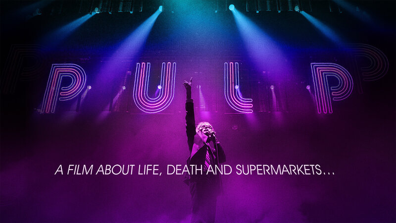 Pulp, a Film about Life, Death and Supermarkets