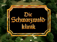 "Die Schwarzwaldklinik"
