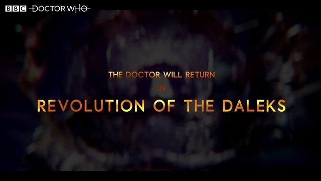 Ankündigung zu "Doctor Who: Revolution of the Daleks"