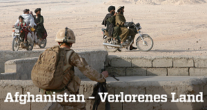 Afghanistan - Verlorenes Land