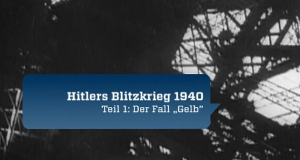 Der seltsame Sieg - Hitlers Blitzkrieg 1940