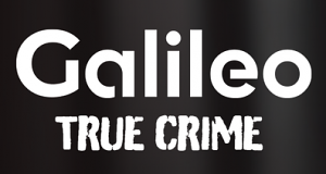 Galileo - True Crime