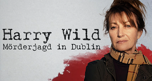 Harry Wild - Mörderjagd in Dublin