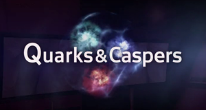 Quarks & Caspers