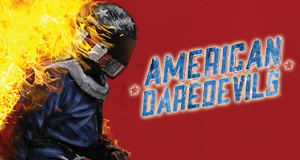 American Daredevils - Hart am Limit