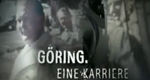 Göring - Eine Karriere